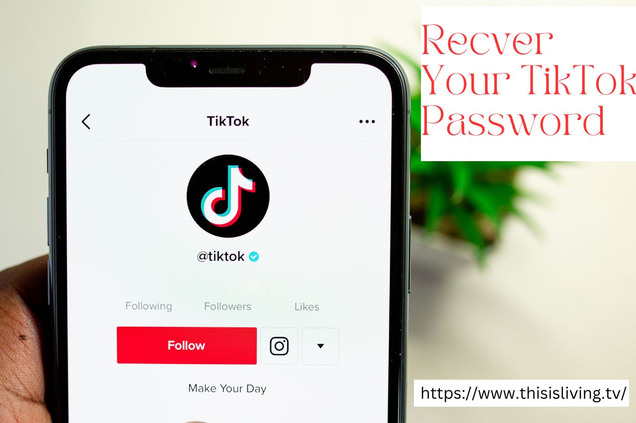 Recover Your TikTok Password